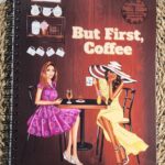 But First Coffee Journal