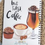 But First Coffee Journal